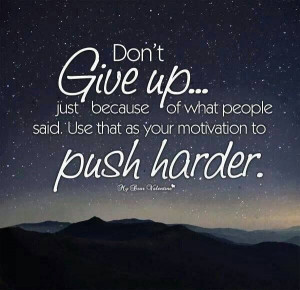 Don't Give Up.....