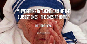 Loving And Caring Mother Quotes: Love Begins By Taking Care Of The ...