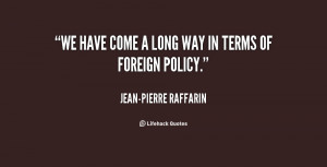 quote-Jean-Pierre-Raffarin-we-have-come-a-long-way-in-137631_1.png