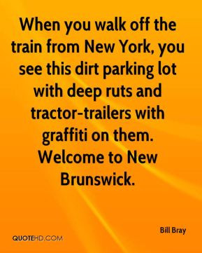 When you walk off the train from New York, you see this dirt parking ...