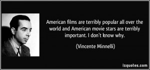 American films are terribly popular all over the world and American ...
