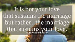 Dietrich Bonhoeffer #Love, #Marriage