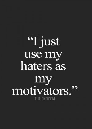 ... haters are my motivators. | Nicki Minaj Picture Quotes | Quoteswave