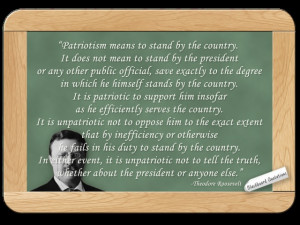 Theodore Roosevelt... on Patriotism