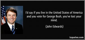 More John Edwards Quotes