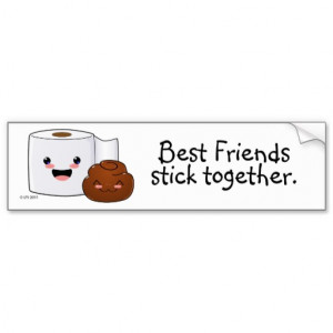 Best Friends Stick Together Poo and TP Bumper Sticker