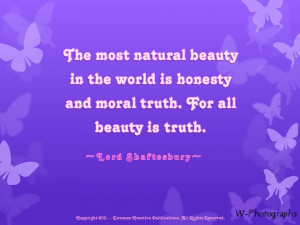The Most Natural Beauty In The World Is Honesty And Moral Truth. For ...