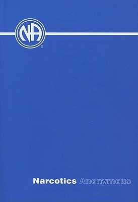 Narcotics Anonymous by Narcotics Anonymous
