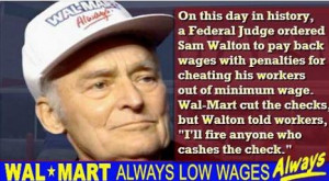 ... Sam Walton's efforts to evade paying his employees minimum wage
