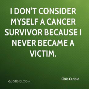 Cancer Survivor And Sayings