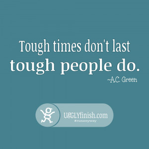 Running Quotes: Tough Times vs. Tough People