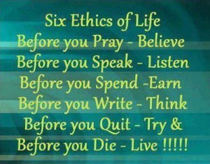 Six Ethics of Life . . . .