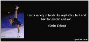 eat a variety of foods like vegetables, fruit and beef for protein ...