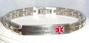 Delete My Browser History Medicalert Bracelet