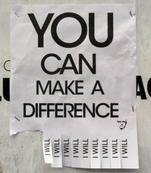 quotes you can make a difference Motivational Quotes 150 You can make ...
