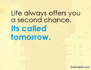 Motivational Wallpaper on Life: Life always offers you a second chance