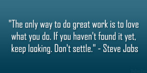 Steve Jobs Quote Heartening