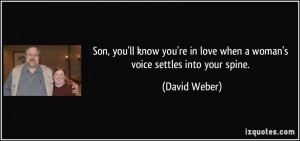 quote-son-you-ll-know-you-re-in-love-when-a-woman-s-voice-settles-into ...