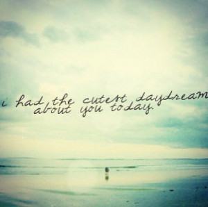 Hehe I love daydreaming #quotes #life #dreams