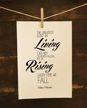 Nelson Mandela quote about RISING. Downloadable DIY print. A3 & A4 ...