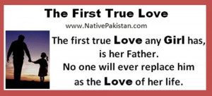 ... Quotes - Father is Daughter's first True Love - Dad Quotes & Sayings
