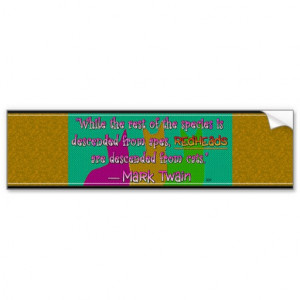 pick Color/Redheads from Cats Mark Twain Quote Bumper Stickers