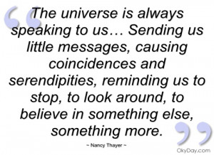 the universe is always speaking to us… nancy thayer