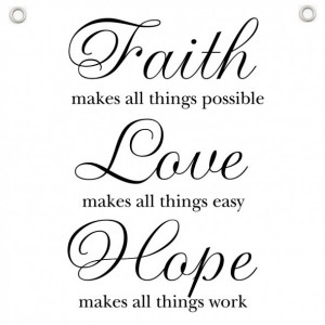 hope love faith quotes hope love faith quotes hope love faith quotes ...