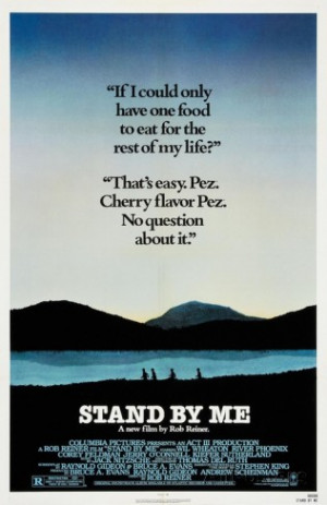 Stand By Me Quote Border Movie Poster Poster
