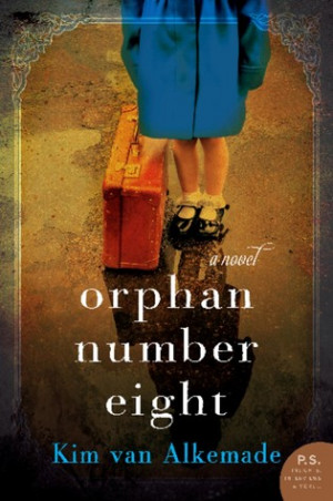 Start by marking “Orphan Number Eight: A Novel” as Want to Read: