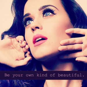 beautiful, fashion, katy perry, quotes
