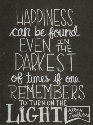 ... Remembers to turn on the Light - Dumbledore Quote - Chalk Art $8.56