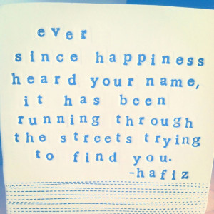 ever since happiness heard your name hafiz quote wall box. MADE TO ...