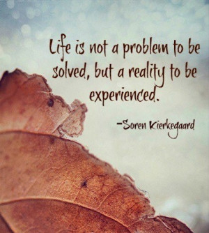 reality to be experienced life picture quote