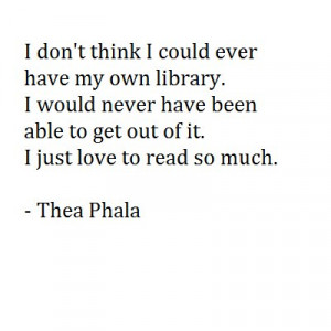 library, love, quote, read, reading, thea phala
