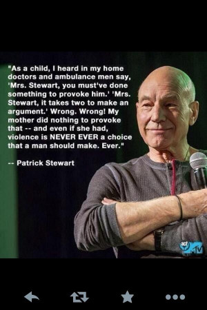 Fantastic quote from Sir Patrick Stewart on violence against women.