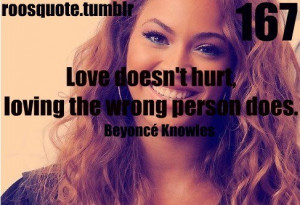 Beyonce quotes sayings love does not hurt