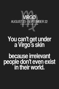... more virgos being a virgo virgo facts zodiac mind divas quotes prayers