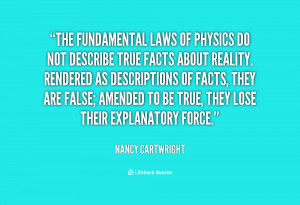 ... -Nancy-Cartwright-the-fundamental-laws-of-physics-do-not-69383.png