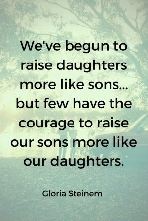 We’ve Begun to Raise our Daughters more like sons… Wednesday's ...