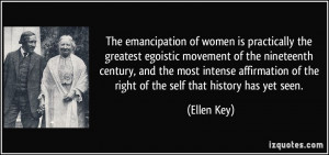 women is practically the greatest egoistic movement of the nineteenth ...