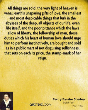 ... love should urge him to perform instinctively, are bought and sold as