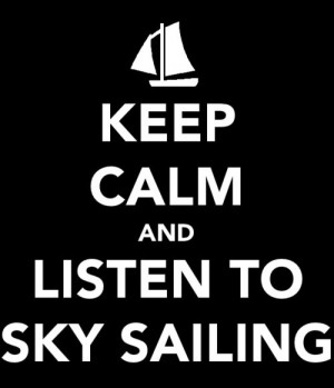 Keep calm and listen to Sky Sailing. (Adam Young before Owl City)