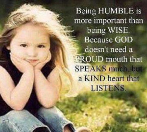 Being Humble Is More Important Than Being Wise