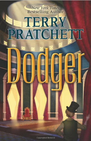 ... fantasy for a moment to write about Victorian England with Dodger