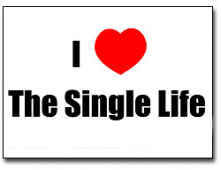 Being single is great! Right? Right?