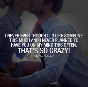 Love You So Much Quotes - I never ever thought I'd like someone