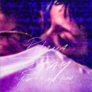 Rihanna – ‘Stay’ + ‘Pour It Up’ (Single Covers)