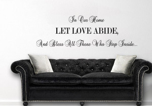 ... Quotes Wall Stickers / In Our Home Let Love Abide Quotes Adhesive Wall