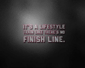 Train like there's no finish line.